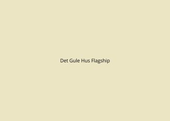 Plakat for Det Gule Hus Flagship